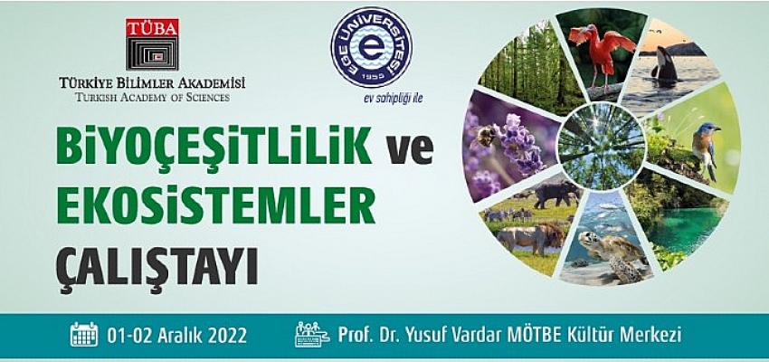 ege-universitesi-biyocesitlilik-ve-ekosistemler-calistayina-ev-sahipligi-yapacak.jpg