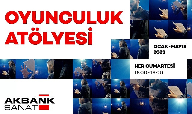 akbank-sanat-oyunculuk-atolyesi-basliyor.jpg