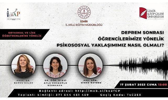 izmir-il-milli-egitim-mudurlugunden-deprem-sonrasi-psikososyal-yaklasimlar-icerikli-webinar-faaliyetleri.jpg