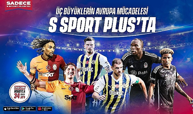 uc-buyukler-avrupada-sezonu-s-sport-plusta-aciyor.jpg