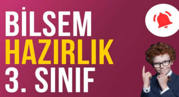Bilsem Hazırlık 3. Sınıf: Üstün Yetenekli Çocuklar için Eğitim Rehberi