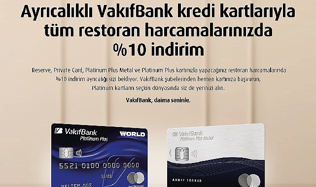 restoran-harcamalarinda-%10-indirim-firsati-vakifbank-platinum-plus-kartlarda.jpg