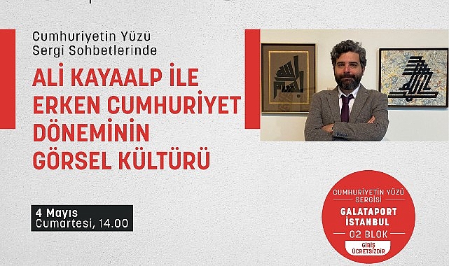 cumhuriyetin-yuzu-sergisi-uzun-cumartesi-soylesilerinde-gorsel-kultur-konusulacak.jpg