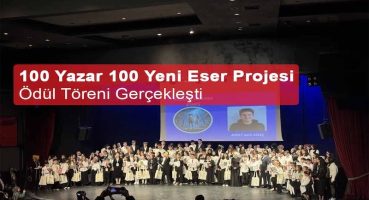 100 Yazar 100 Yeni Eser Projesi Ödül Töreni Gerçekleşti