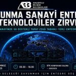 Savunma Teknolojileri Entegrasyon Zirvesi Ankara'da Gerçekleşecek!