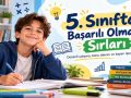 5. Sınıfta Başarılı Olmanın Sırları