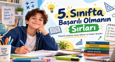 5. Sınıfta Başarılı Olmanın Sırları